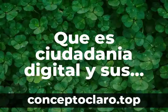 Beneficios de personal resilientes que es 3 Que es ciudadania digital y sus beneficios