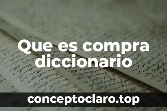 Que es compra diccionario