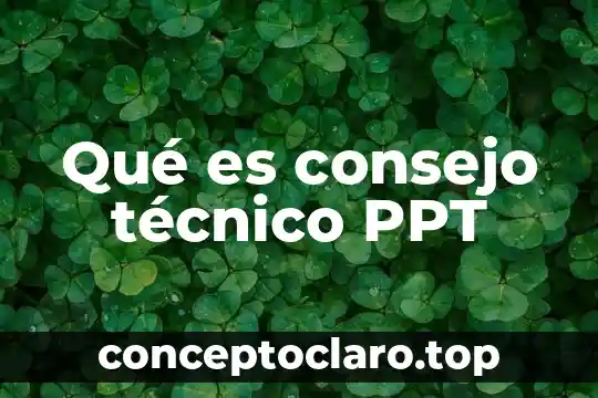 Qué es consejo técnico PPT