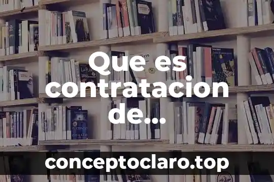 Que es contratacion de administracion