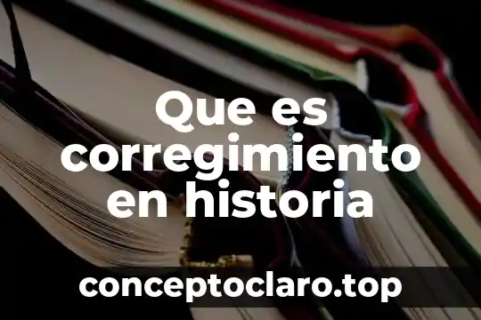 Que es corregimiento en historia