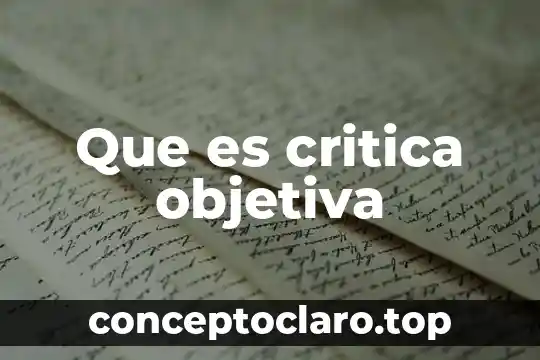 Que es ser preo 4 Que es critica objetiva