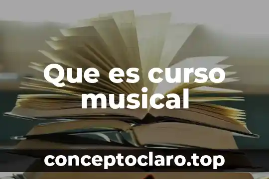 Que es curso musical
