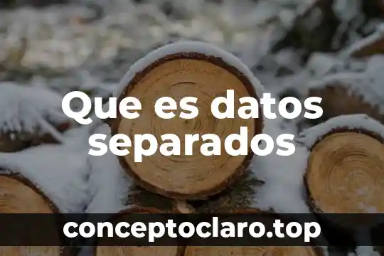 Perspectiva de analisis de datos que es 4 Que es datos separados