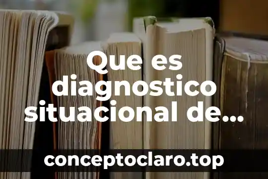 Que es un analisis situacional en salud 3 Que es diagnostico situacional de salud para cirugia plastica ejemplo