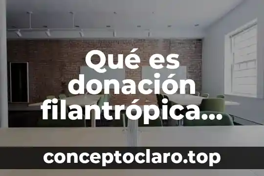 Qué es donación filantrópica dibujos