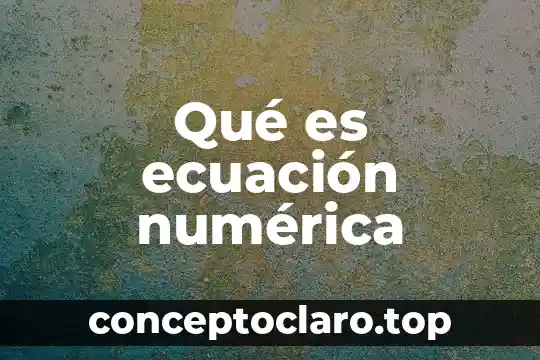 Qué es la sucesión numérica en figuras 4 Qué es ecuación numérica