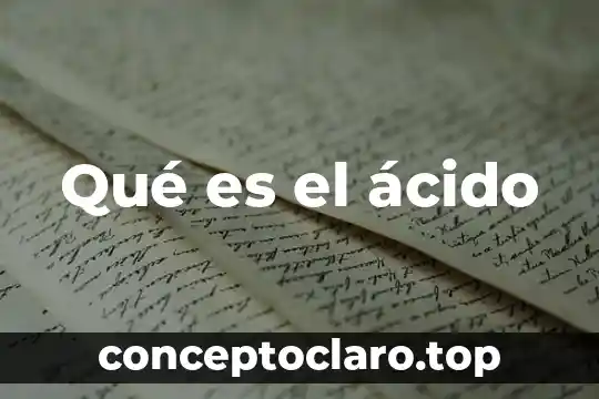Qué es ácido qué es metal + no metal 3 Qué es el ácido