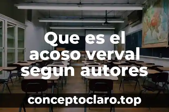 Que es el acoso verval segun autores