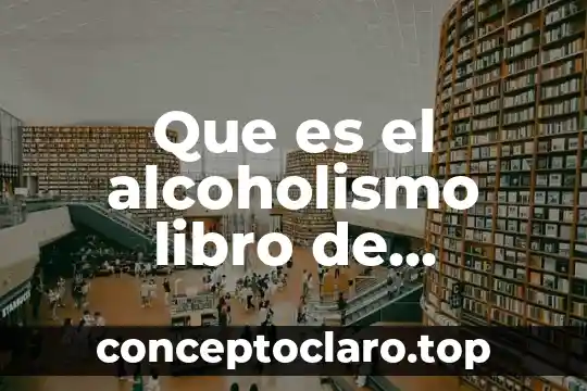 Que es el alcoholismo libro de español