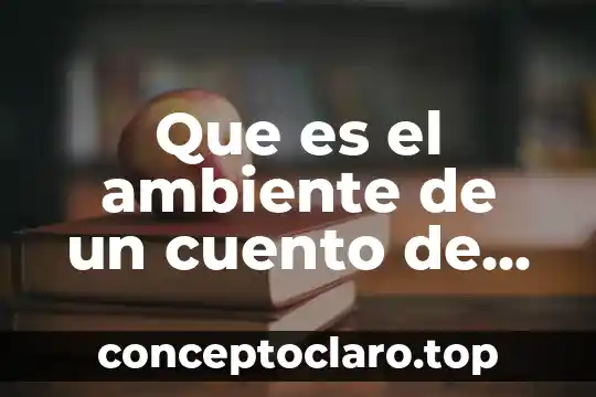 Que es el ambiente de un cuento de ciencia ficcion