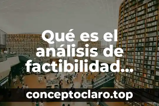 Ejemplos de que es informar 6 Qué es el análisis de factibilidad ejemplos