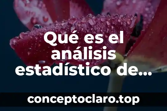 Qué es el análisis estadístico de Dunn