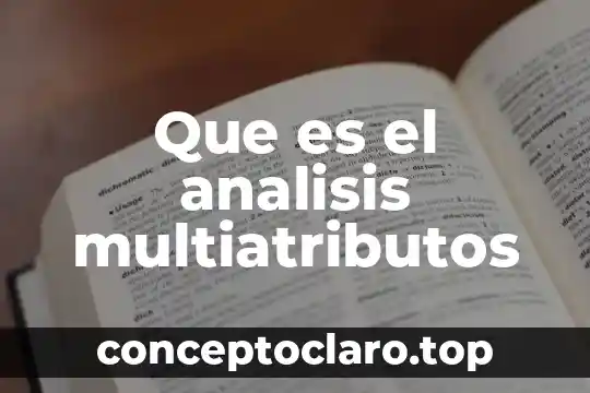 Que es el analisis multiatributos