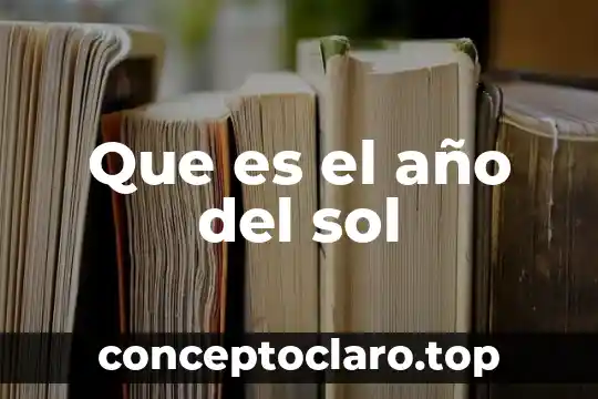Que es el año del sol