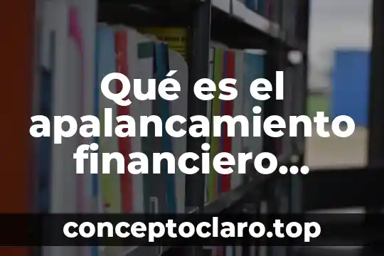 Que es absorcion de agua en los suelos agricolas autores 7 Qu茅 es el apalancamiento financiero autores