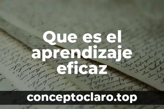 Que es el aprendizaje eficaz