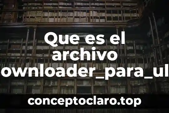 Que es archivo linux 6 Que es el archivo softonicdownloader_para_ultravn.exe