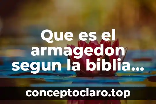 Que es misericordia segun la biblia 3 Que es el armagedon segun la biblia reina valera