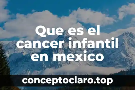 Administracion de activos extranjeros que es 3 Que es el cancer infantil en mexico