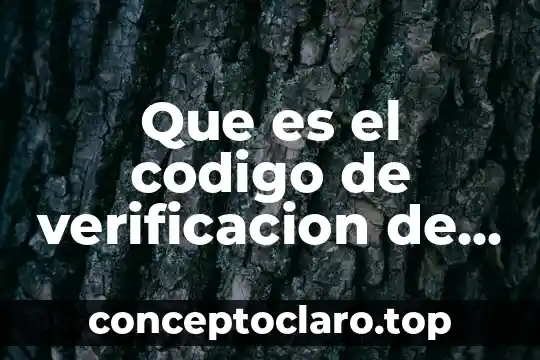 Qué es verificación de números de pensamiento algebraico 5 Que es el codigo de verificacion de facebook