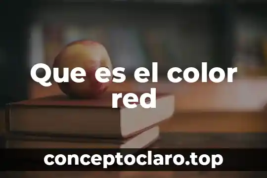 Que es el color red