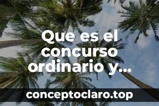 Que es la adopcion segun el codigo civil ecuatoriano 7 Que es el concurso ordinario y especial civil