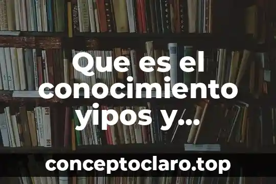 Qué es un número natural con ejemplos 4 Que es el conocimiento yipos y ejemplos