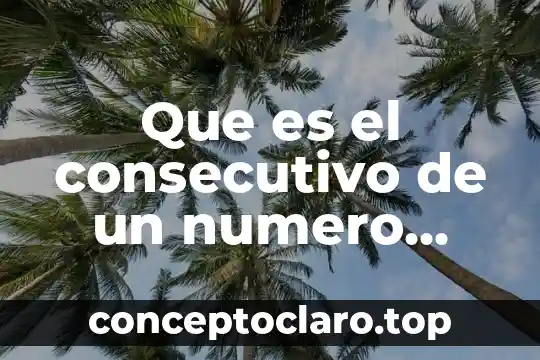 Qué es el número de factura 7 Que es el consecutivo de un numero julio profe