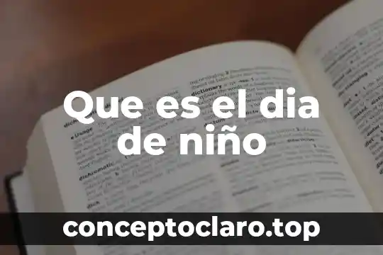 Que es un niño recien nacido de alto riesgo 3 Que es el dia de niño