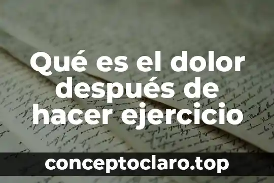 Para dolor de oído que es bueno 7 Qué es el dolor después de hacer ejercicio