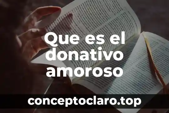 Que es el donativo amoroso