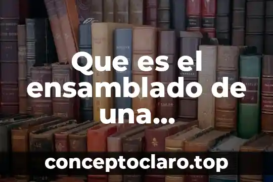 Que es ser malcriada 5 Que es el ensamblado de una computadora power point