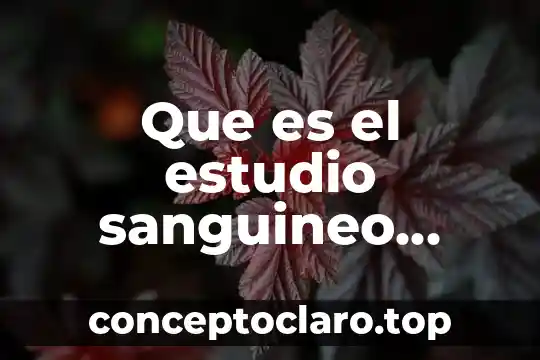 Que es el estudio sanguineo tiempos de coagulacion