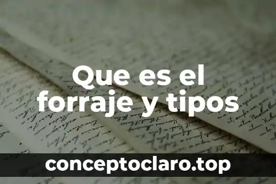 Que es el forraje y tipos