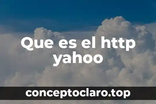 Que es el http yahoo