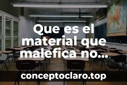 Que es el material que malefica no puede tocar