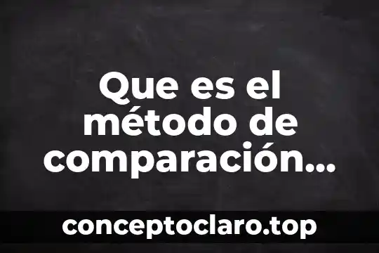 Que es el método de comparación constante