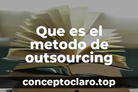 Que es el metodo de outsourcing
