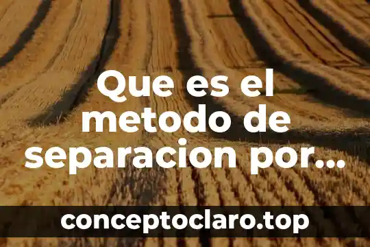 Que es el metodo de separacion por filtracion que materiales