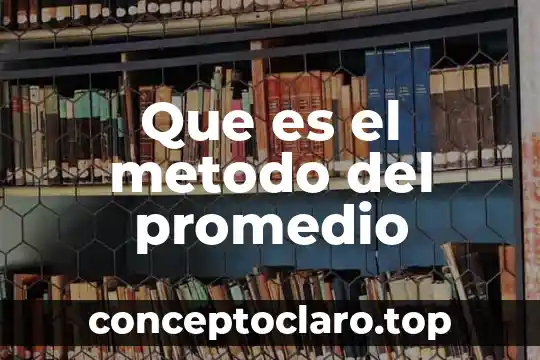Que es el metodo del promedio