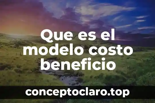 Que es el sistema de beneficio definido 3 Que es el modelo costo beneficio