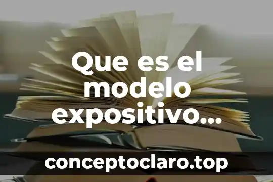 Que es el modelo expositivo cronologico