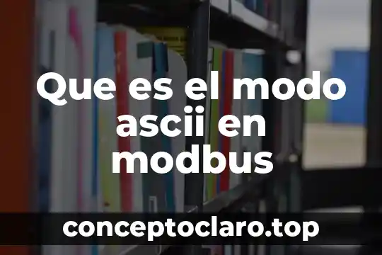 Que es el modo ascii en modbus