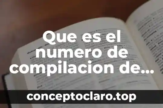 Que es el numero de compilacion de un movil
