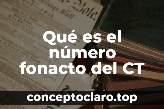 Qué es el número de seguridad social Yahoo 3 Qué es el número fonacto del CT