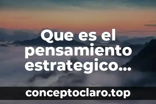 Que es el pensamiento estrategico libros