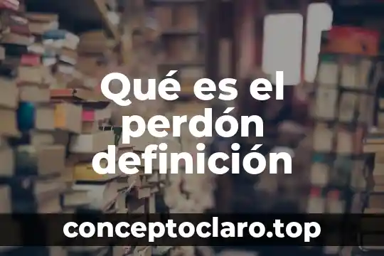 Qué es lure luring definición 8 Qué es el perdón definición