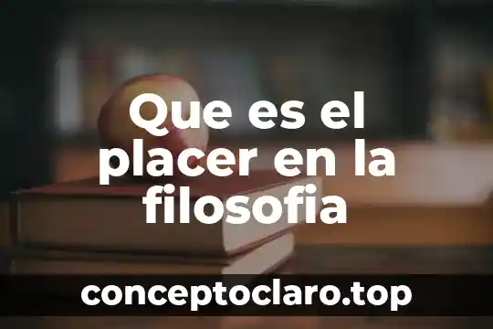 Que es el placer en la filosofia