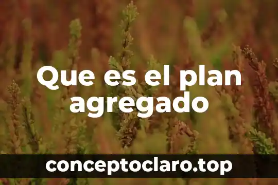 Que es el valor agregado del ferrocarril 3 Que es el plan agregado